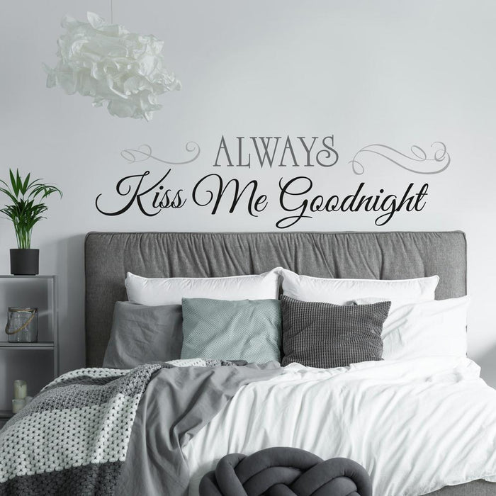 ALWAYS KISS ME GOODNIGHT PEEL & STICK WALL DECALS